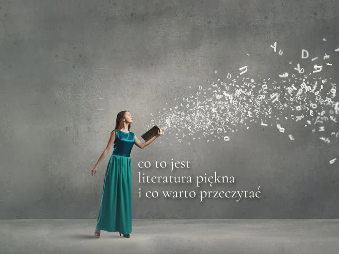 Co to jest literatura piękna? Zrozum jej znaczenie i emocje