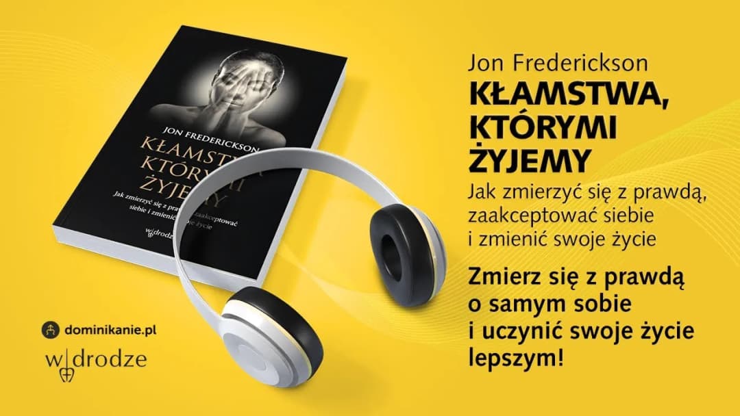 Kłamstwa którymi żyjemy – cytaty o oszustwie i odpowiedzialności