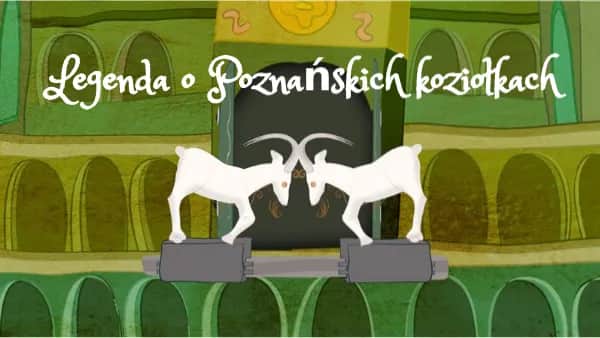 Legenda o poznańskich koziołkach - emocjonująca opowieść do pobrania